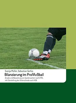 E-Book (epub) Bilanzierung im Profifußball von Sebastian Serfas, Svenja Müller