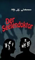 E-Book (epub) Der Seelendoktor von M. K. Johnson
