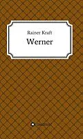 E-Book (epub) Werner von Rainer Kraft