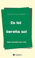 E-Book (epub) Es ist bereits so! von Neville Lancelot Goddard
