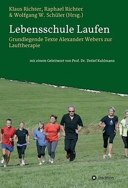 Fester Einband Lebensschule Laufen von Raphael Richter, Wolfgang Schüler, Detlef Kuhlmann