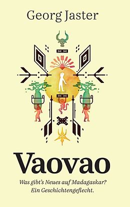 Fester Einband Vaovao - Was gibt's Neues auf Madagaskar? von Georg Jaster, Gisela Hebrant (Nachwort)