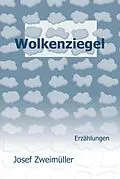 E-Book (epub) Wolkenziegel von Josef Zweimüller