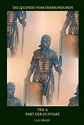 E-Book (epub) Die Legende vom Hermunduren von G. K. Grasse