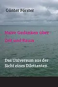 E-Book (epub) Gedanken über Zeit und Raum von Günter Förster