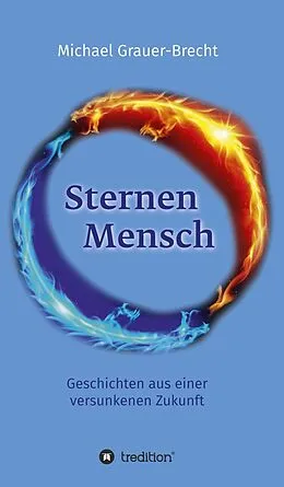 E-Book (epub) SternenMensch von Michael Grauer-Brecht