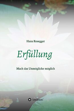 Fester Einband Erfüllung von Hans Rosegger