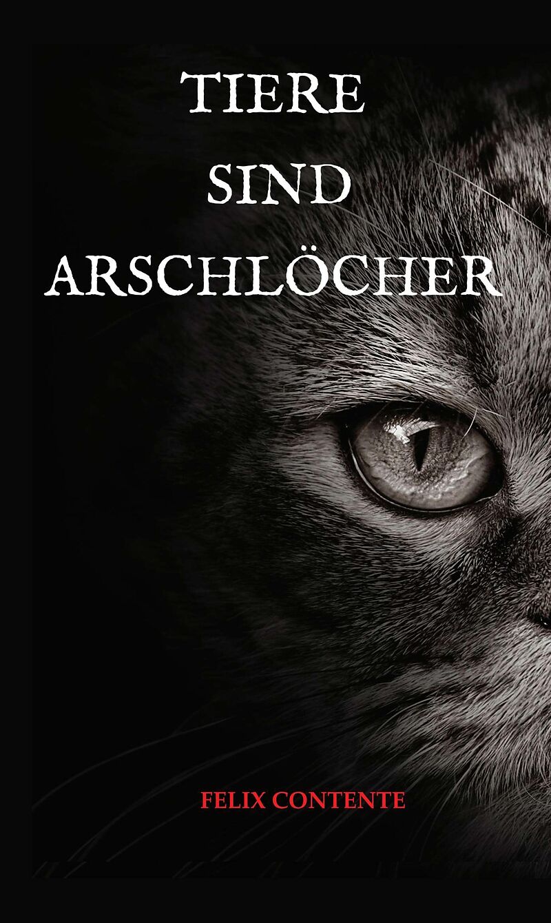 Tiere sind Arschlöcher