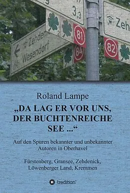 E-Book (epub) "Da lag er vor uns, der buchtenreiche See ..." von Roland Lampe