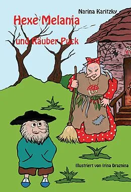 E-Book (epub) Hexe Melania und Räuber Puck von Narina Karitzky
