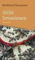 E-Book (epub) Stille Invasionen von Burkhard Neumann