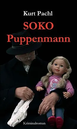 E-Book (epub) SOKO Puppenmann von Kurt Pachl