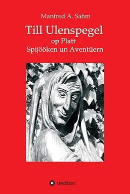 E-Book (epub) Till Ulenspegel op Platt von Manfred A. Sahm