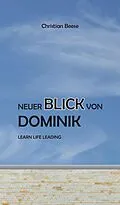E-Book (epub) Neuer Blick von Dominik von Christian Beese