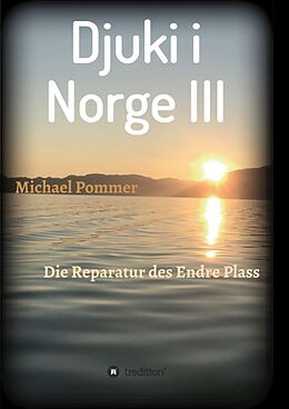 Kartonierter Einband Djuki i Norge III von Michael Pommer