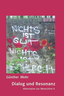 Fester Einband Dialog und Resonanz von Günther Mohr