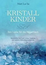 Kartonierter Einband Kristallkinder von Mari Lu-Sa