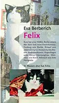 E-Book (epub) Felix von Eva Berberich