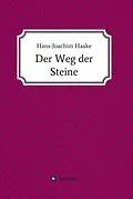 E-Book (epub) Der Weg der Steine von Hans-Joachim Haake