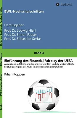 E-Book (epub) Einführung des Financial Fairplay der UEFA von Kilian Köppen