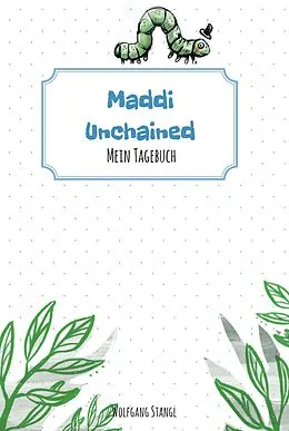 E-Book (epub) Maddi unchained von Wolfgang Stangl