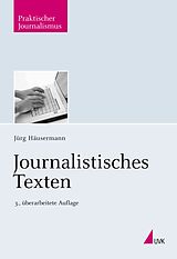 Kartonierter Einband Journalistisches Texten von Jürg Häusermann