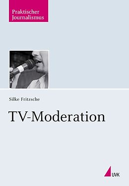 Kartonierter Einband TV-Moderation von Silke Fritzsche