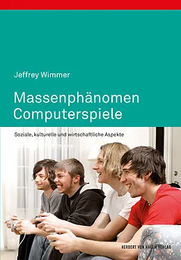 E-Book (pdf) Massenphänomen Computerspiele von Jeffrey Wimmer