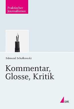 Kartonierter Einband Kommentar, Glosse, Kritik von Edmund Schalkowski