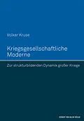 E-Book (epub) Kriegsgesellschaftliche Moderne von Volker Kruse