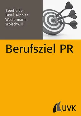 E-Book (epub) Berufsziel PR von Stefan Rippler, Rebecca Beerheide, Steffen Westermann