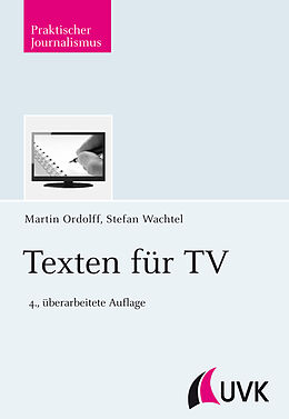 Kartonierter Einband Texten für TV von Stefan Wachtel, Martin Ordolff