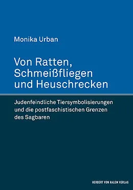 E-Book (epub) Von Ratten, Schmeißfliegen und Heuschrecken von Monika Urban