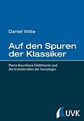 E-Book (epub) Auf den Spuren der Klassiker von Daniel Witte