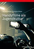 E-Book (pdf) Handyfilme als Jugendkultur von Ute Holfelder, Christian Ritter