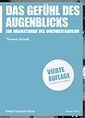 E-Book (pdf) Das Gefühl des Augenblicks von Thomas Schadt