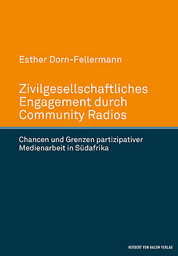 E-Book (pdf) Zivilgesellschaftliches Engagement durch Community Radios von Esther Dorn-Fellermann