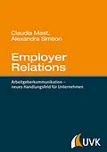E-Book (pdf) Employer Relations von Claudia Mast, Alexandra Simtion