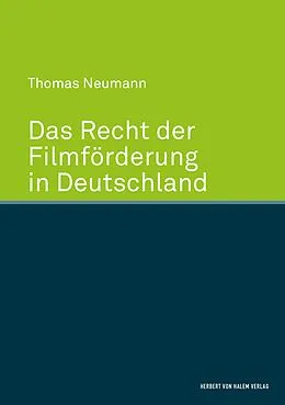 E-Book (pdf) Das Recht der Filmförderung in Deutschland von Thomas Neumann
