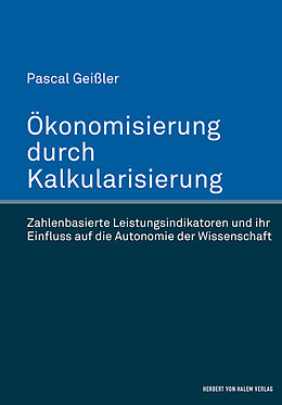 E-Book (pdf) Ökonomisierung durch Kalkularisierung von Pascal Geißler