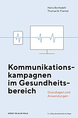 E-Book (pdf) Kommunikationskampagnen im Gesundheitsbereich von Heinz Bonfadelli, Thomas N. Friemel