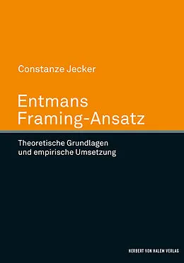 E-Book (pdf) Entmans Framing-Ansatz von Constanze Jecker