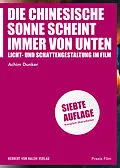 E-Book (pdf) Die chinesische Sonne scheint immer von unten von Achim Dunker