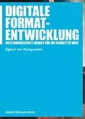E-Book (pdf) Digitale Formatentwicklung von Egbert van Wyngaarden