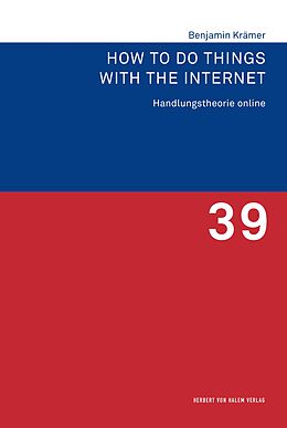 E-Book (pdf) How to Do Things with the Internet von Benjamin Krämer