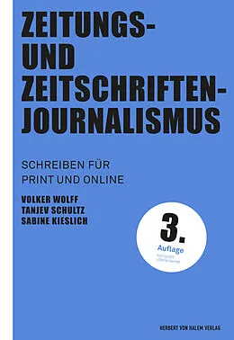 E-Book (pdf) Zeitungs- und Zeitschriftenjournalismus von Volker Wolff, Tanjev Schultz, Sabine Kieslich