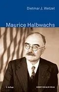 E-Book (epub) Maurice Halbwachs von Dietmar J. Wetzel