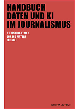 Kartonierter Einband Handbuch Daten und KI im Journalismus von 