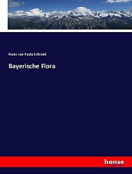 Kartonierter Einband Bayerische Flora von Franz von Paula Schrank