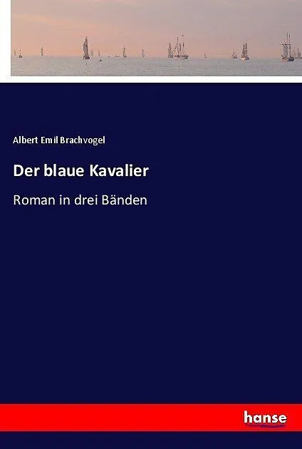 Der blaue Kavalier